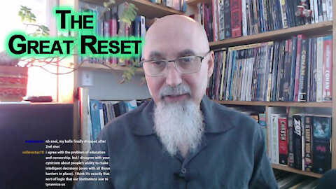 The Great Reset, Covid Vaccines and Passports, Control of Humanity and the Final Battle for Liberty