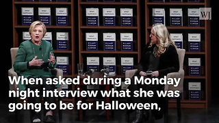 Hillary Clinton Says She Might Dress as 'President' for Halloween