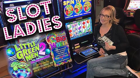 🔥Triple Big Wheel Spin BONU$ 🛸Little Green Men 2 Slots! 🛸Slot Ladies