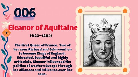 Eleanor of Aquitaine (1122–1204) | TOP 150 Women That CHANGED THE WORLD | Short Biography