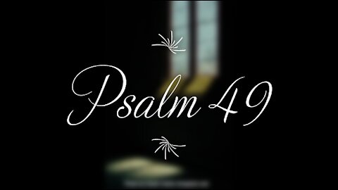 Psalm 49 | KJV