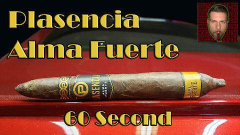 60 SECOND CIGAR REVIEW - Plasencia Alma Fuerte - Should I Smoke This