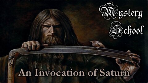 An Invocation of Saturn | Mystery School Lesson 58