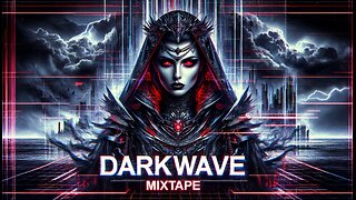 Darkwave, Post Punk, Minimal Synth, Gothgaze (Mixtape)