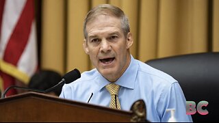 Jim Jordan does victory lap after massive banks exit $68 trillion UN climate alliance