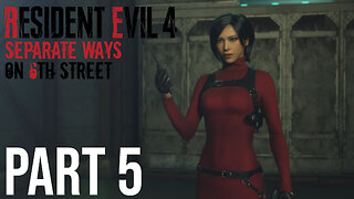 Resident Evil 4: Separate Ways on 6th Street Part 5