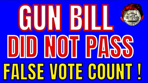 Gun Bill DID NOT PASS (PROOF)