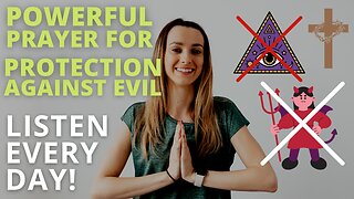 You Are Protected! | Powerful Prayer For Protection Against Evil | Listen Every Day!