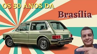 Os 50 anos da Brasília: Grande sucesso da Volkswagen