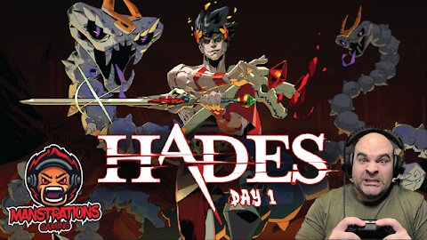 Manstrations Gaming - Hades Day One