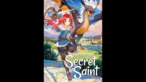 A Tale of the Secret Saint Volume 1