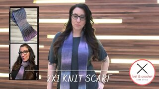 2 x 1 Ribbed Knit Scarf Free Pattern Workshop