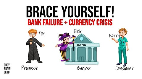 The BANKING system is designed to FAIL eventually. What they don't want you to know