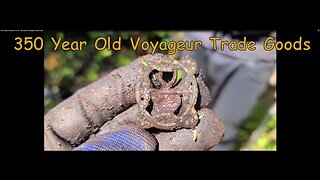 Lost Treasures Season 6 Ep. 44 - 350 year Old Voyageur Trade Goods