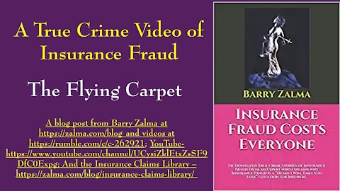 A True Crime Video of Insurance Fraud