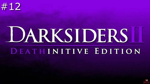 [RLS] Darksiders 2: Deathintive Edition #12