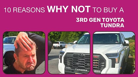 10 Reasons Why NOT to Buy a 2023 (3rd Gen) Toyota Tundra - Review Time!