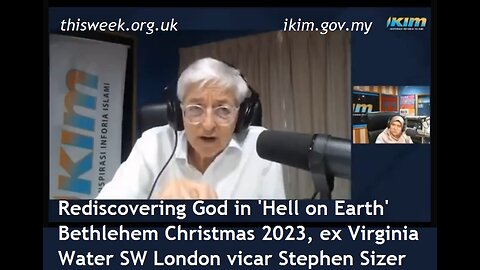 Rediscovering God in 'Hell on Earth' Bethlehem Christmas 2023, ex Virginia Water vicar Stephen Sizer