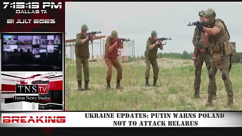 Ukraine updates: Putin warns Poland not to attack Belarus