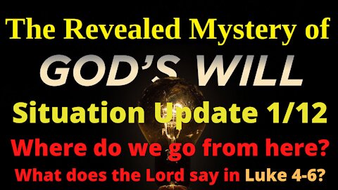 Update 1/12 Luke 4-6 The Path Ahead toward the Kingdom of God