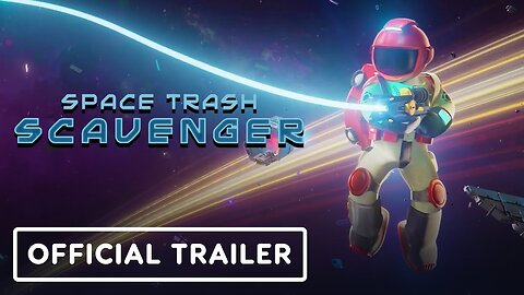 Space Trash Scavenger - Official Early Access Launch Trailer