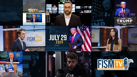 FISM News | July 29, 2024
