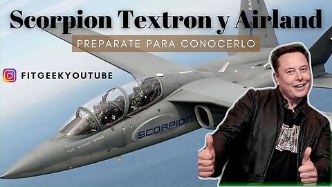 Scorpion Textron y Airland Español, Canal Aviones Militares