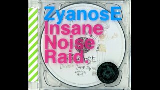 Zyanose - Insane Noise Raid (2012) HD