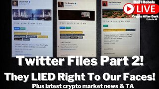 Twitter Files Part 2 | Kim K, Floyd Mayweather Lawsuit Dropped | BlockFI Bombshell | Crypto TA/News