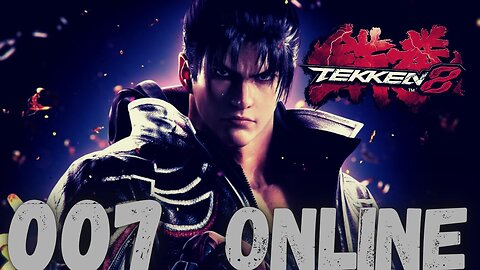 TEKKEN 8 Causal/Rank Match Gameplay 007- Last Round ONLINE STREAM