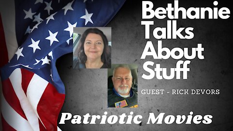 Bethanie Talks About Patriotic Movies