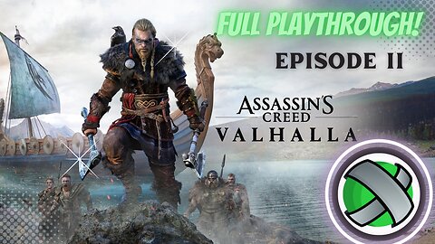 Assassins Creed Valhalla - Full Playthrough Ep. 2