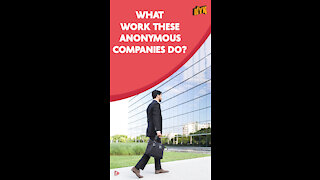 What Are Anonymous Companies *
