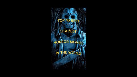 TOP 10 SCARIEST HORROR MOVIES IN THE WORLD 😲