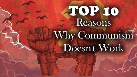 Top 10 Reasons Why Communism Doesn't Work || Teachaa