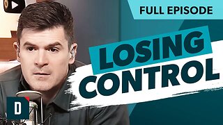 Anxious About Losing Control of Your Life? (Watch This)