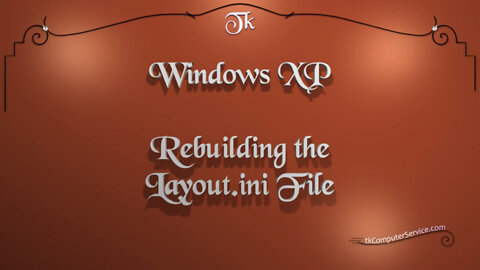 Windows XP - Rebuilding the Layout.ini File