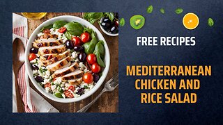 Free Mediterranean Chicken and Rice Salad Recipe 🥗🍗🍚