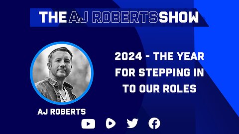 2024 - The year for stepping in to our roles - with AJ Roberts