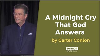 A Midnight Cry That God Answers by Carter Conlon