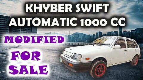 KHYBER SWIFT AUTOMATIC 1000 CC FOR SALE | Cheap Price #khyber #sale #modified #modifiedcars