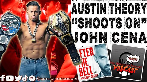 Austin Theory "SHOOTS" on John Cena | Clip from Pro Wrestling Podcast Podcast #wrestlemania #wwe