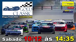 GOLD CLASSIC | Corrida 2 | 4ª Etapa - Final 2022 | Londrina (PR) | Ao Vivo