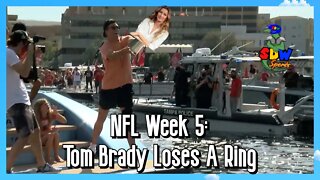NFL Week 5: Tom Brady Loses A Ring