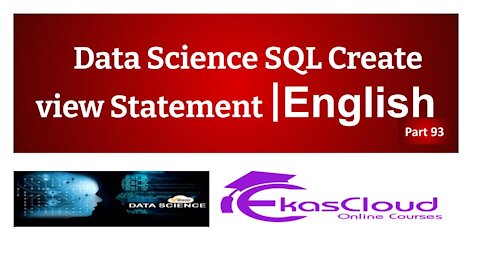 #Data Science SQL Create view Statement | Ekascloud | English