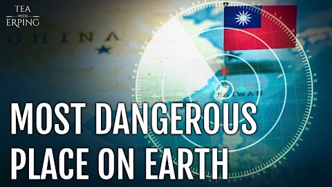 Is Taiwan really the most dangerous place on Earth? | Tea with Erping