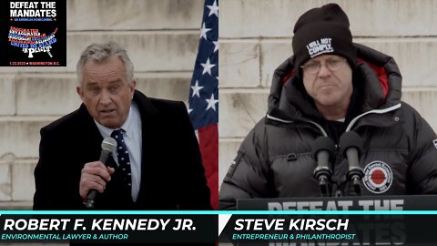 RESIST Lies & Tyranny: Defeat the Mandates DC, Jan. 23, 2022 - Steve Kirsch & Robert Kennedy, Jr.