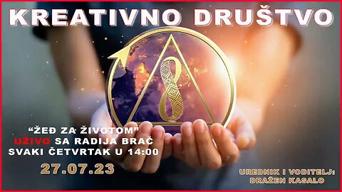 Kreativno društvo - Žeđ za životom na Radiju Brač 27.7.23.