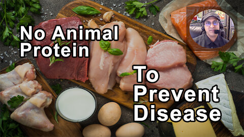 There's No Animal Protein That's Been Given To Prevent, Reverse Or Treat A Disease - Sunil Pai, MD
