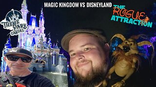 Live 2 Parks One Time | Magic Kingdom Vs Disneyland